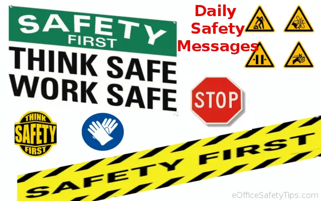 Various Signs, Posters, Messages, Slogans Pertaining To Daily Safety Messages